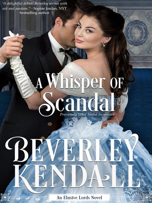 Title details for A Whisper of Scandal by Beverley Kendall - Available